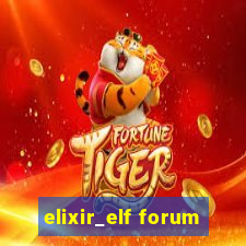 elixir_elf forum